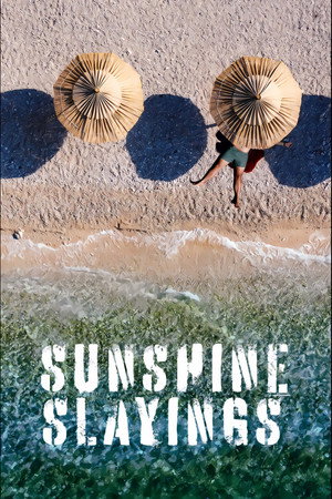 Sunshine Slayings poszter