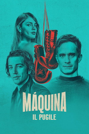 La Máquina: Boksz életre-halálra poszter
