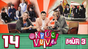 Ký Ức Vui Vẻ 3. évad Ep.14 14. epizód