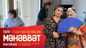 İşdə Məhəbbət Macərası 1. évad Ep.23 23. epizód