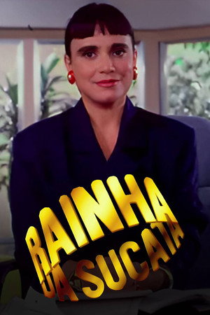 Rainha da Sucata poszter