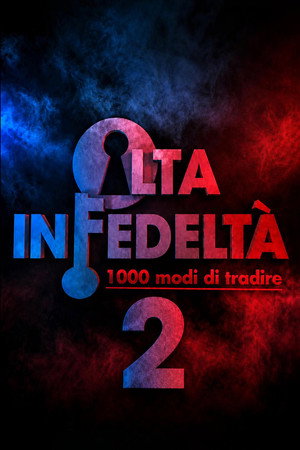 Alta Infedeltà 2. évad (2015-09-14) poszter