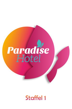 Paradise Hotel 1. évad (2019-08-06) poszter