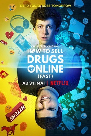 Hogyan adjunk el drogokat a neten (villámgyorsan) 1. évad (2019-05-31) poszter
