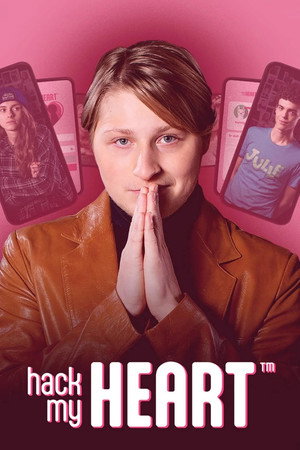 Hack My Heart 1. évad (2023-04-21) poszter