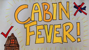 Cabin Fever! kép