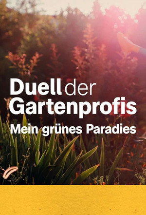 Duell der Gartenprofis - Mein grünes Paradies 1. évad (2023-09-03) poszter