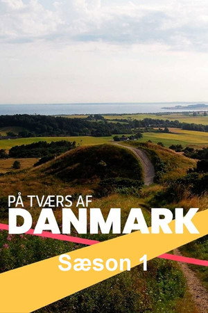 På tværs af Danmark 1. évad (2020-09-15) poszter