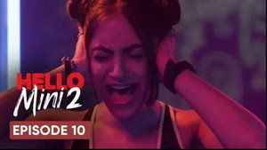 Hello Mini 2. évad Ep.10 10. epizód