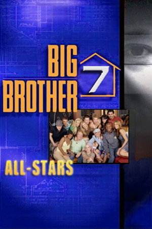 Big Brother 7. évad (2006-07-05) poszter