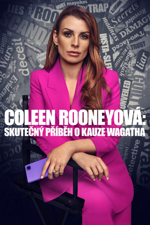 Coleen Rooney: Az igazi Wagatha-sztori poszter