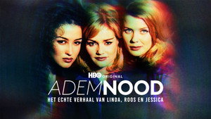 Ademnood: het echte verhaal van Linda, Roos & Jessica kép