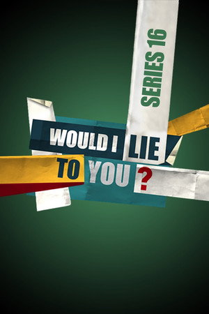 Would I Lie to You? 16. évad (2023-01-06) poszter
