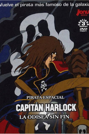 Space Pirate Captain Herlock: Outside Legend - The Endless Odyssey poszter