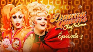 Drama Queens, Chez Paloma 1. évad Ep.3 3. epizód