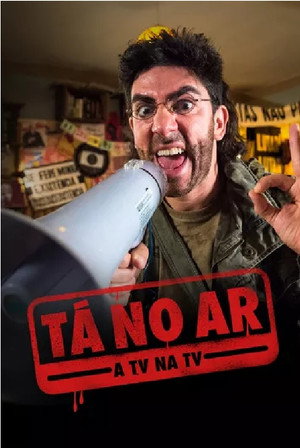 Tá no Ar: A TV na TV 6. évad (2019-01-15) poszter