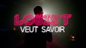 Louis T veut savoir kép