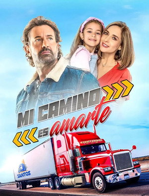 Mi Camino es Amarte 1. évad (2022-11-07) poszter