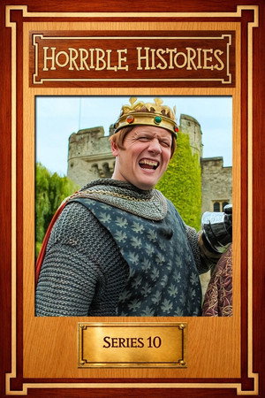 Horrible Histories 10. évad (2023-06-16) poszter