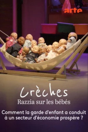 Crèches, razzia sur les bébés poszter