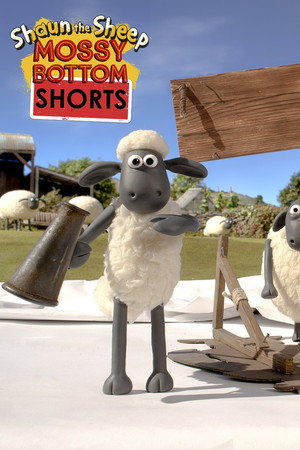 Shaun the Sheep: Mossy Bottom Shorts 1. évad (2012-03-07) poszter