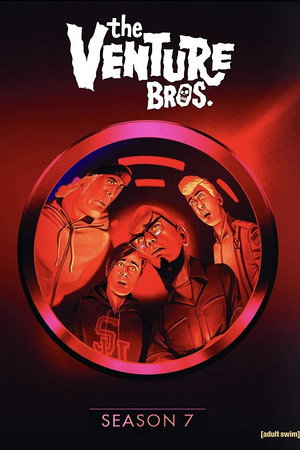 The Venture Bros. 7. évad (2018-08-06) poszter