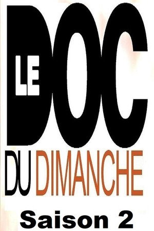 Le Doc du dimanche 2. évad (2008-09-07) poszter