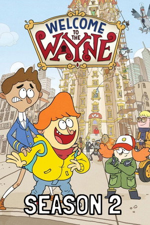 Welcome to the Wayne 2. évad (2019-04-26) poszter