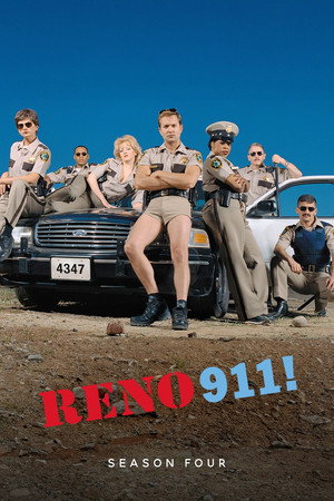 Reno 911! 4. évad (2006-07-09) poszter