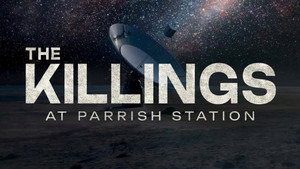 The Killings at Parrish Station kép