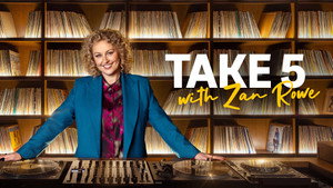 Take 5 with Zan Rowe kép