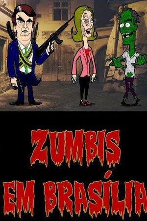 Zumbis em Brasília 1. évad (2018-09-06) poszter