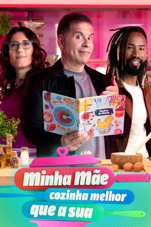 Minha Mãe Cozinha Melhor Que a Sua poszter