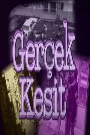 Gerçek Kesit poszter
