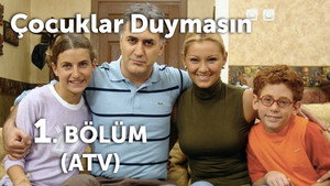 Çocuklar Duymasın 2. évad Ep.1 1. epizód