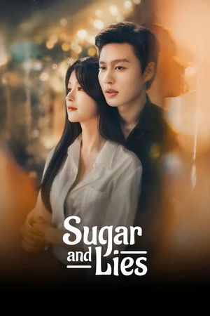 Sugar and Lies poszter