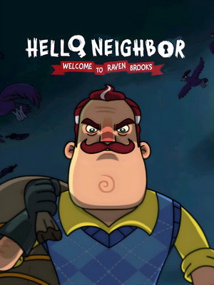 Hello Neighbor: Welcome to Raven Brooks 1. évad (2022-12-11) poszter