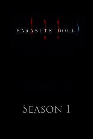 Parasite Dolls 1. évad (2003-05-22) poszter