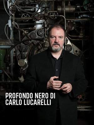 Profondo Nero Di Carlo Lucarelli poszter