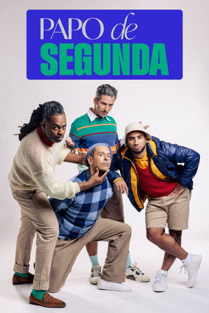 Papo de Segunda poszter