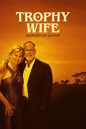 Trophy Wife: Murder on Safari 1. évad (2025-07-21) poszter