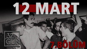 12 Mart: İhtilalin Pençesinde Demokrasi 1. évad Ep.7 7. epizód