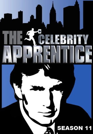 The Celebrity Apprentice 11. évad (2011-03-06) poszter