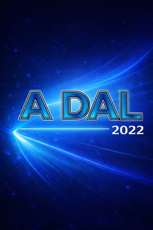 A dal A Dal 2022 (2022-01-29) poszter