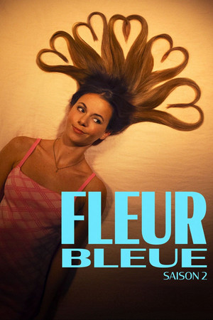 Fleur bleue 2. évad (2025-01-06) poszter