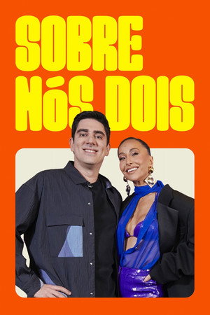 Sobre Nós Dois 2. évad (2024-08-13) poszter