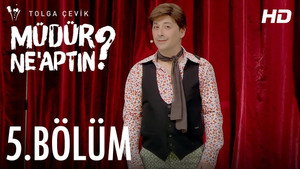 Müdür Ne'aptın ? 1. évad Ep.5 5. epizód