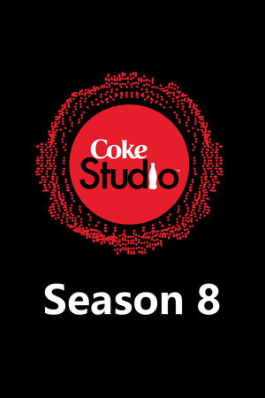 Coke Studio Pakistan 8. évad (2015-08-16) poszter