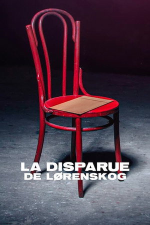 Forsvinningen - Lørenskog 31. oktober 2018 1. évad (2022-09-14) poszter