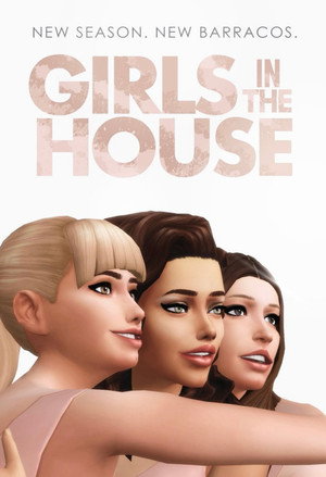 Girls in the House 4. évad (2018-04-28) poszter